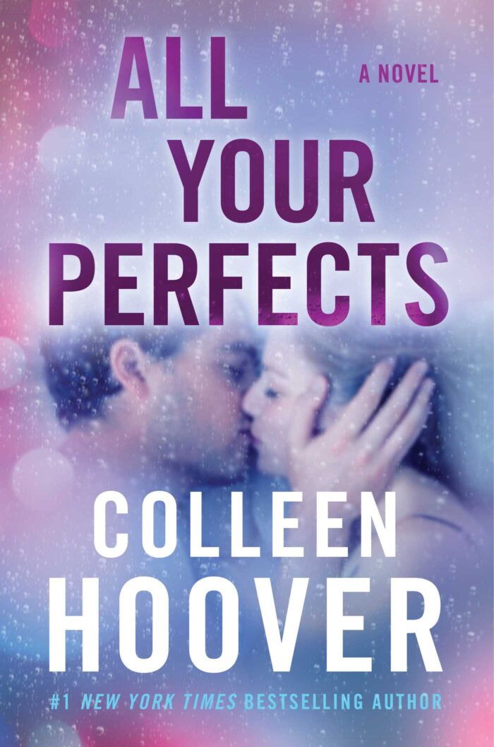 All Your Perfects: A Novel